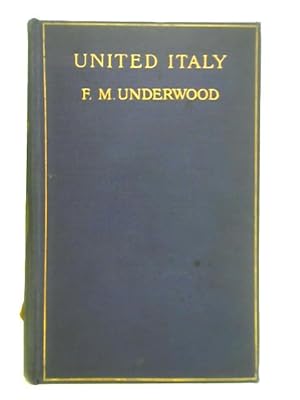 Image du vendeur pour United Italy mis en vente par World of Rare Books