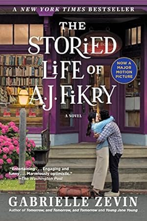 Immagine del venditore per The Storied Life of A. J. Fikry (movie tie-in): A Novel by Zevin, Gabrielle [Paperback ] venduto da booksXpress