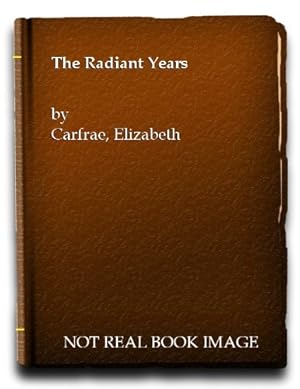 Imagen del vendedor de The Radiant Years a la venta por WeBuyBooks