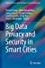 Imagen del vendedor de Big Data Privacy and Security in Smart Cities (Advanced Sciences and Technologies for Security Applications) [Hardcover ] a la venta por booksXpress