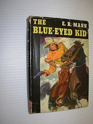 Seller image for The Blue-Eyed Kid for sale by Black and Read Books, Music & Games