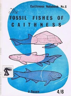 Imagen del vendedor de Fossil Fishes of Caithness and Orkney a la venta por Book Booth