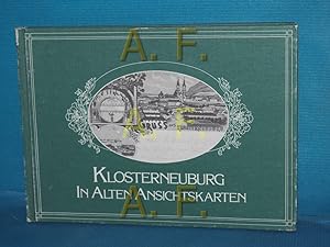 Bild des Verkufers fr Klosterneuburg in alten Ansichtskarten Text u. Bildausw.: Elisabeth Wellner zum Verkauf von Antiquarische Fundgrube e.U.