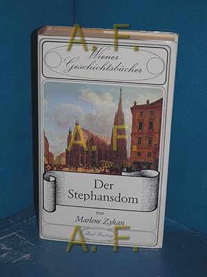 Bild des Verkufers fr Der Stephansdom (Wiener Geschichtsbcher Band 26 / 27) zum Verkauf von Antiquarische Fundgrube e.U.