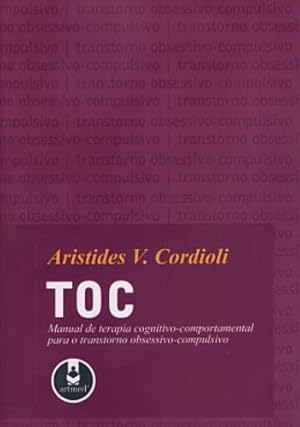 Bild des Verkufers fr TOC. Manual De Terapia Cognitivo-Comportamental (Em Portuguese do Brasil) zum Verkauf von WeBuyBooks