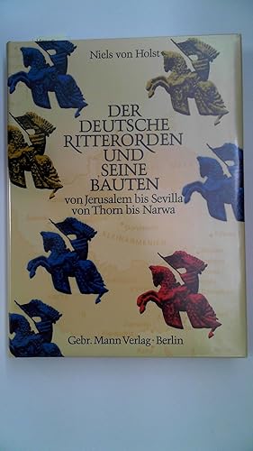 Bild des Verkufers fr Der Deutsche Ritterorden und seine Bauten zum Verkauf von Antiquariat Maiwald