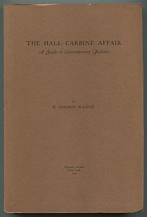 The Hall Carbine Affair: A Study in Contemporary Folklore