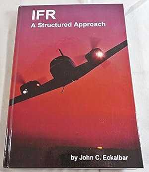 Seller image for IFR: A Structured Approach for sale by WeBuyBooks