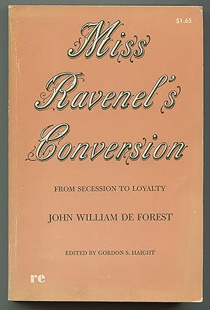 Seller image for Miss Ravenel's Conversion from Secession to Loyalty for sale by Between the Covers-Rare Books, Inc. ABAA