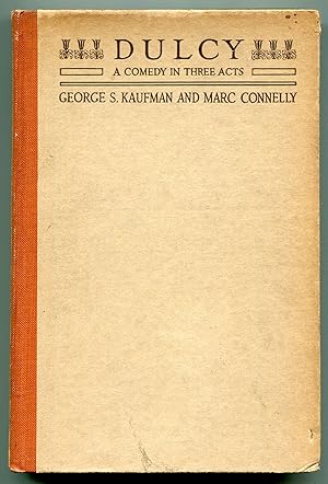 Bild des Verkufers fr Dulcy: A Comedy in Three Acts zum Verkauf von Between the Covers-Rare Books, Inc. ABAA