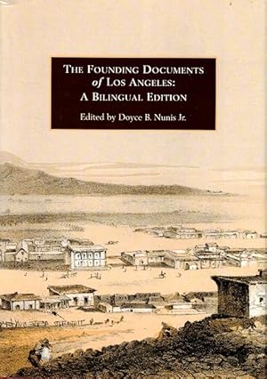 The Founding Documents of Los Angeles: A Bilingual Edition