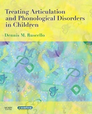Image du vendeur pour Treating Articulation and Phonological Disorders in Children, 1e mis en vente par WeBuyBooks