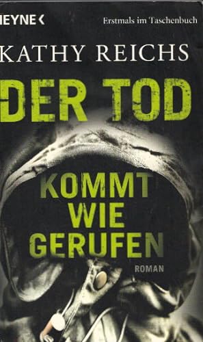 Immagine del venditore per Der Tod kommt wie gerufen: Roman (Die Tempe-Brennan-Romane, Band 11) venduto da AMAHOFF- Bookstores