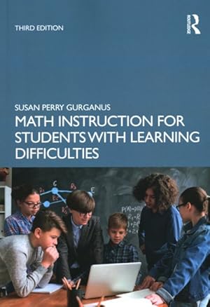 Seller image for Math Instruction for Students With Learning Difficulties for sale by GreatBookPrices