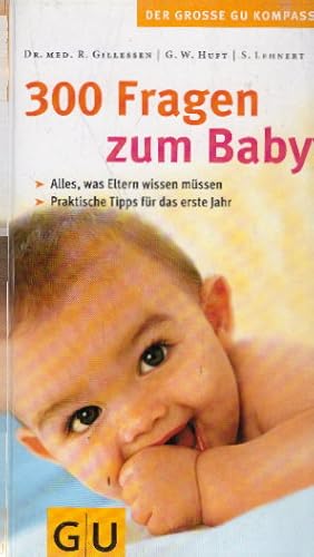 Seller image for 300 Fragen zum Baby (Groer GU Kompass) for sale by AMAHOFF- Bookstores