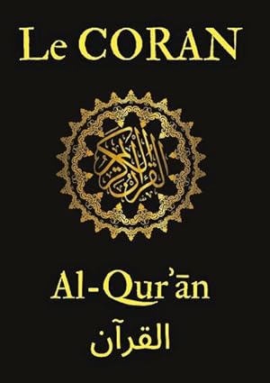 Seller image for Le Coran : le texte sacr de l'islam for sale by AHA-BUCH GmbH