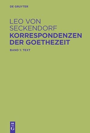 Seller image for Korrespondenzen der Goethezeit : Edition und Kommentar for sale by AHA-BUCH GmbH