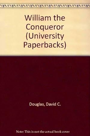 Bild des Verkufers fr William the Conqueror (University Paperbacks) zum Verkauf von WeBuyBooks