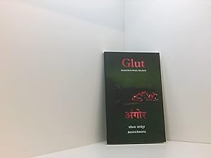 Glut: Gedichte Hindi-Deutsch