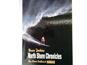 Bild des Verkufers fr North Shore Chronicles: Big-Wave Surfing in Hawaii zum Verkauf von Antiquariat Buchhandel Daniel Viertel