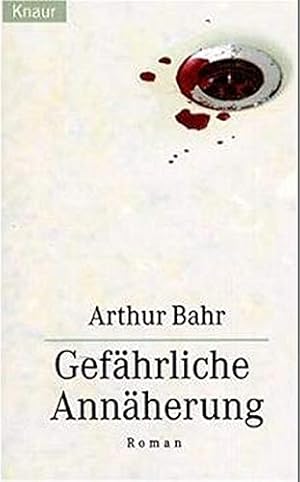 Immagine del venditore per Gefhrliche Annherung venduto da Antiquariat Buchhandel Daniel Viertel