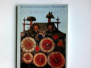 Deutsches Uhrenmuseum Furtwangen : d. Geschichte d. Uhr. R. Mühe ; H. Kahlert