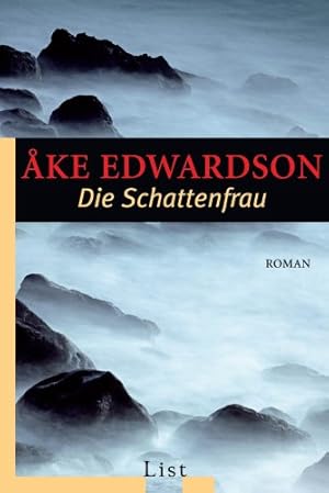 Bild des Verkufers fr Die Schattenfrau : Roman. °Ake Edwardson. Aus dem Schwed. von Wolfdietrich Mller / List-Taschenbuch ; 60671 zum Verkauf von Antiquariat Buchhandel Daniel Viertel