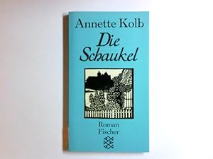 Bild des Verkufers fr Die Schaukel : Roman. Fischer-Taschenbcher ; 5704 zum Verkauf von Antiquariat Buchhandel Daniel Viertel