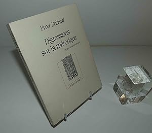 Digressions sur la rhétorique. Préface de Marc Fumaroli. Éditions Ramsay. Paris. 1988.