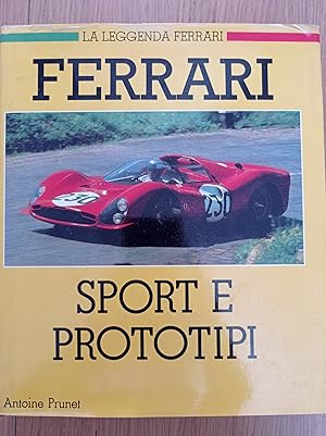 Ferrari. Sport e prototipi
