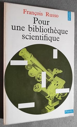 Image du vendeur pour Pour une bibliothque scientifique. mis en vente par Librairie Pique-Puces