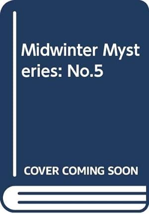 Bild des Verkufers fr Midwinter Mysteries 5: No.5 zum Verkauf von WeBuyBooks