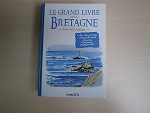 Immagine del venditore per Le grand livre de la Bretagne venduto da Le temps retrouv