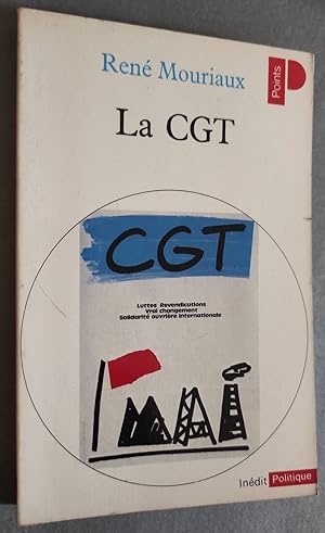 Seller image for La CGT. for sale by Librairie Pique-Puces