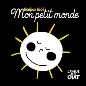 Image du vendeur pour Mon petit monde Bonjour bb mis en vente par WeBuyBooks