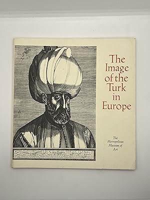 Imagen del vendedor de The Image of the Turk in Europe a la venta por Free Play Books