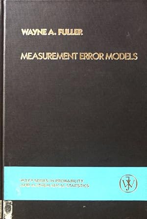 Seller image for Measurement Error Models; Wiley Series in Probability and Statistics; for sale by books4less (Versandantiquariat Petra Gros GmbH & Co. KG)
