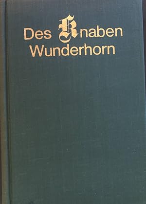 Bild des Verkufers fr Des Knaben Wunderhorn. zum Verkauf von books4less (Versandantiquariat Petra Gros GmbH & Co. KG)