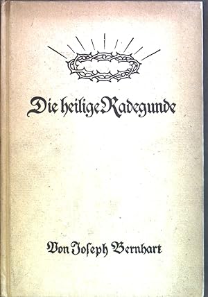 Bild des Verkufers fr Die heilige Radegunde : Ein Lebensbild aus d. Merowingerzeit. zum Verkauf von books4less (Versandantiquariat Petra Gros GmbH & Co. KG)