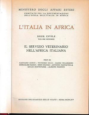 L'Italia in Africa. Serie civile, vol. 2°. Il servizio veterinario nell'Africa italiana