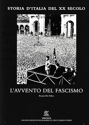 Storia d'Italia del XX secolo. Vol.10°: L'avvento del fascismo