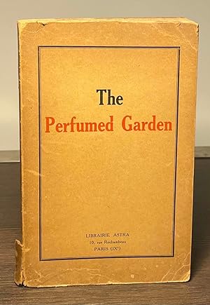 Seller image for The Perfumed Garden _ A Manual of Arabian Erotology for sale by San Francisco Book Company