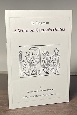 A Word on Caxton's Dictes