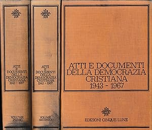 Atti e documenti della Democrazia Cristiana 1943-1967. Due volumi
