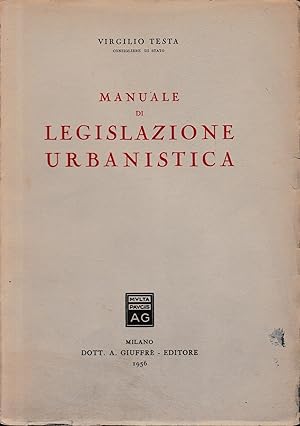 Manuale di legislazione urbanistica