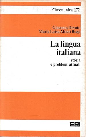 La lingua italiana. Storia e problemi attuali