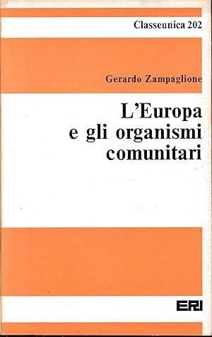 Imagen del vendedor de L'Europa e gli organismi comunitari a la venta por librisaggi