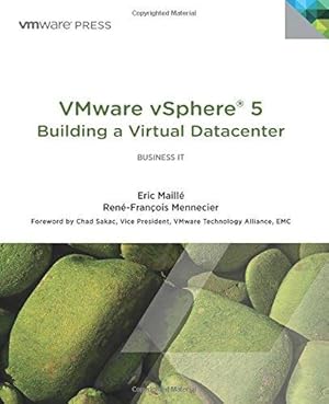 Bild des Verkufers fr VMware vSphere; Building a Virtual Datacenter (VMware Press Technology): Building a Virtual Datacenter : Business IT (Vmware Press Technology) zum Verkauf von WeBuyBooks