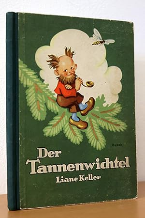 Der Tannenwichtel und andere Geschichten