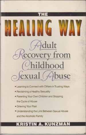 Bild des Verkufers fr The Healing Way: Adult Recovery from Childhood Sexual Abuse zum Verkauf von WeBuyBooks